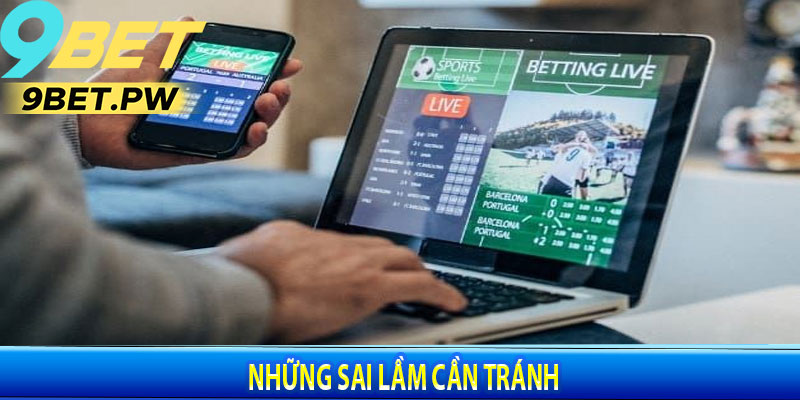Những Sai Lầm Cần Tránh