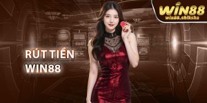 Rút Tiền Win88 – Nhanh Chóng Tiện Lợi – Tiền Về Sau 1 Phút